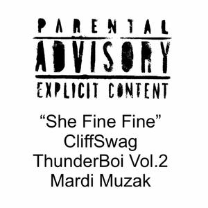 She Fine Fine (Explicit)