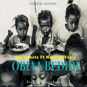 Obiaa Bedidi (feat. Mandem Yopic)