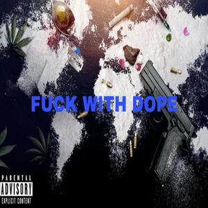 **** With Dope (Explicit)