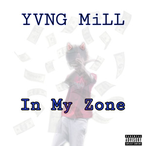 In My Zone (Explicit)