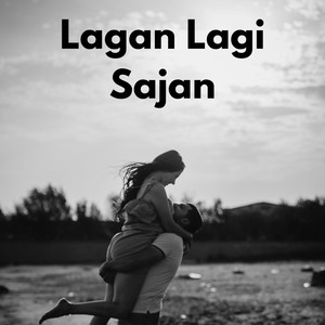 Lagan Lagi Sajan