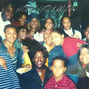 Hope You Know (Explicit)