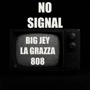 No Signal (Explicit)