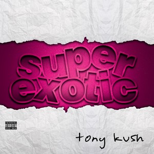 Super Exotic (Explicit)