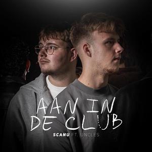 Aan In De Club (Explicit)