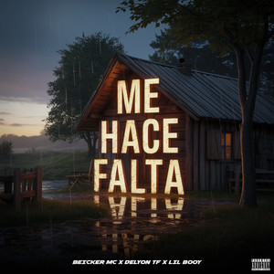 Me Hace Falta (Explicit)