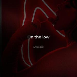 On the low (Explicit)