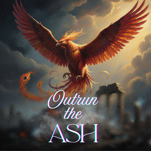 Outrun the Ash