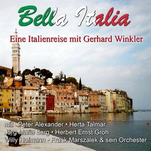 Bella Italia Teil 2 Südliche Nächte/Bella Donna/Frühling in Sorrent/Italienischer Salat/Wenn in Florenz die Rosen blühn/Scampolo – Capri-Fischer