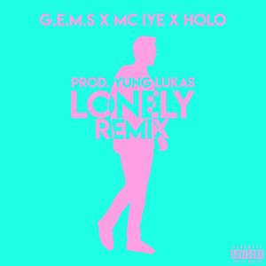 Lonely(feat. Mc Iye & HoloGrafic) (Remix|Explicit)