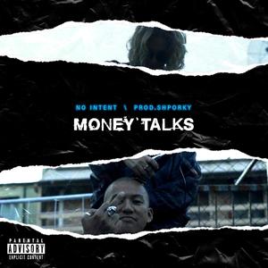 Money Talks(feat. Shporky Pork) (Explicit)