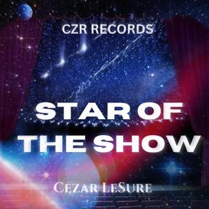 Star of the Show (Explicit)