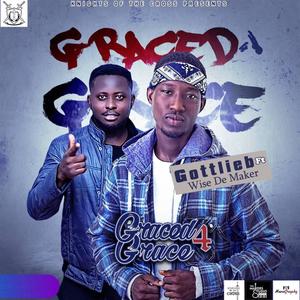 Graced for Grace (feat. Wise de Maker)