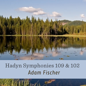 Hadyn Symphonies 109 & 102