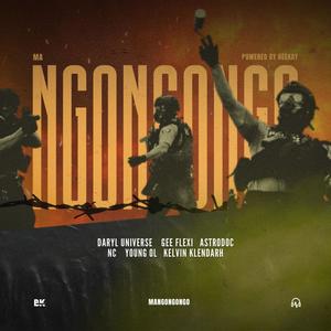 Mangongongo (feat. Gee Flexi, Astrodoc, NC Jell, Young OL & Kelvin Klendarh) [Explicit]