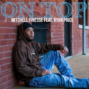 On Top (feat. Ryan Price) (Explicit)