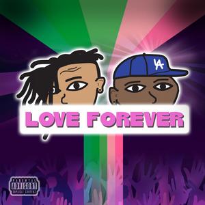 Love Forever (feat. Joshua Marley) [Explicit]