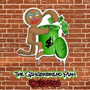 The Gingerbread Man (Explicit)