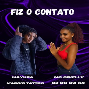 Fiz o Contato (Explicit)