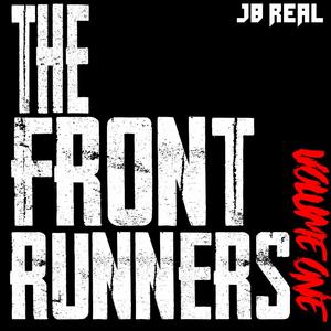 The Front Runners, Vol. 1