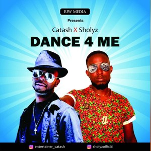Dance 4 Me(feat. Sholyz)