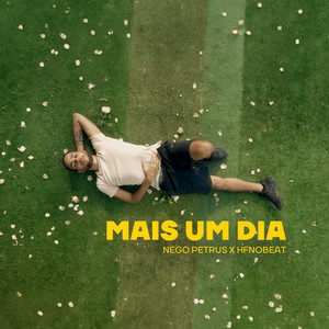 Mais Um Dia (Explicit)