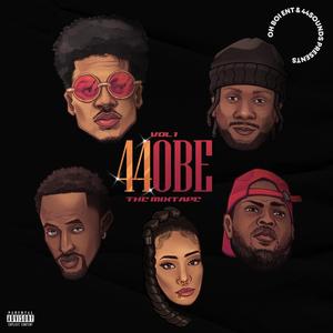 44OBE THE MIXTAPE VOL 1 (Explicit)