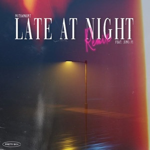 Late at Night (Remix|Explicit)