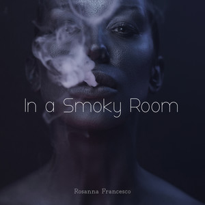 In a Smoky Room