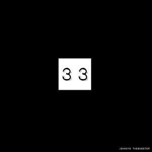 The "33" Project (Explicit)