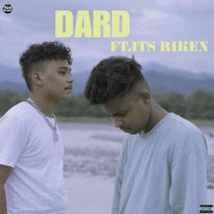 Dard (feat. It's Riken) (Explicit)