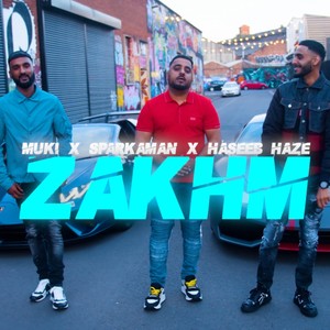 Zakhm (Explicit)