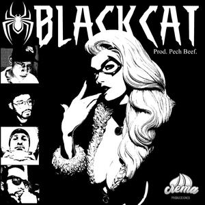 BlackCat (feat. Erock E.G.07, DStoner & Dano) (Explicit)