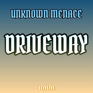 Driveway (Explicit)