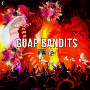 Guap Bandits (Explicit)