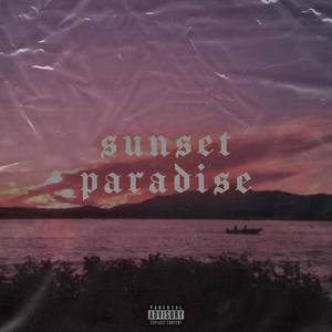 Sunset Paradise (Explicit)