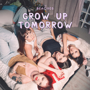 Grow Up Tomorrow (Explicit)