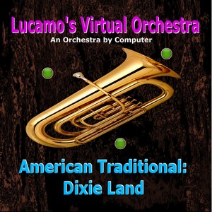 American Traditional: Dixie Land