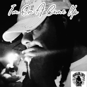 Im On A Come Up (Explicit)