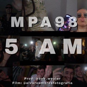 MPA 98 - 5 AM (Explicit)