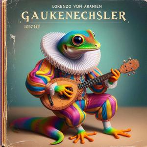 Gaukenechsler (Explicit)