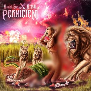 Perniciem (feat. D-Pelt) [Explicit]