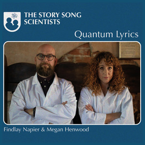 The Story Song Scientists: Quantum Lyrics