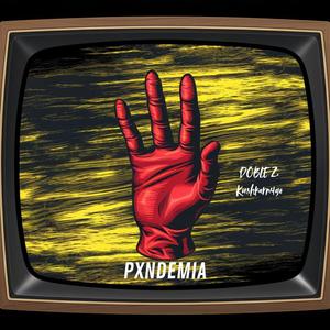 PXNDEMIA (feat. Kushkarn4ge) [Explicit]