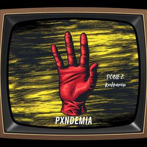 PXNDEMIA (feat. Kushkarn4ge) (Explicit)