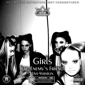 Girls (Live at Wordcup, Amorbach, 2008) [Explicit]