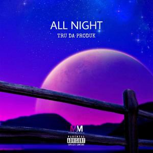 All Night (Explicit)
