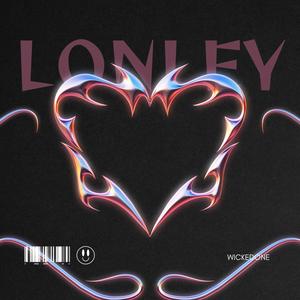 lonley 2 (Explicit)