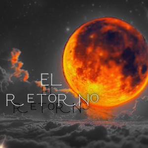 EL RETORNO