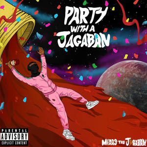 Party With A Jagaban (Explicit)